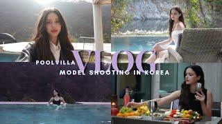 VLOG / Model shooting in Korea / Poolvilla