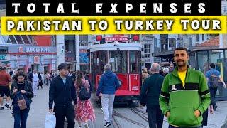 Expenses Details My Pakistan to Turkey Tour