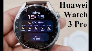 Huawei Watch 3 Pro : Quick Hands-on