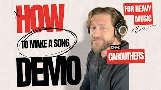 How to demo a heavy rock song