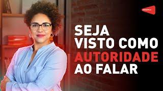 Técnicas de voz para falar com confiança e construir credibilidade