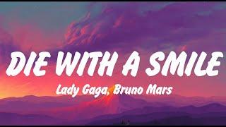 Lady Gaga, Bruno Mars - Die With A Smile (Lyrics) Sia, Arctic Monkeys, Justin Bieber