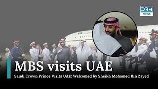 Saudi Crown Prince Visits UAE: Welcomed by Sheikh Mohamed Bin Zayed | News Today | AC14