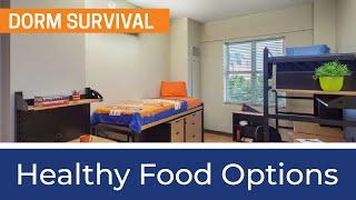 Healthy Food Options and Meal Times for Dorms! Dorm Survival: Winter - Eating Well