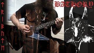 Tribute To Bathory - The Bathory Medley (Part 1)