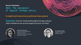 6/9 Institutions & tools for digital foreign policy (2021: The emergence of digital foreign policy)