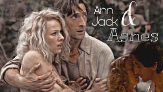 Ann & Jack || Ashes ( King Kong )