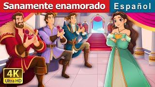 Sanamente enamorado | Sanely in Love in Spanish | Spanish Fairy Tales