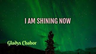 I am shining by Gladys Chabor lyrics video