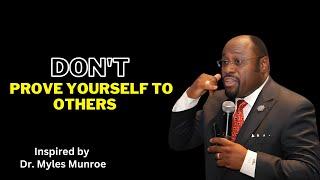 You Are Enough: Breaking Free from Validation||#MylesMunroeSpeeches,#MylesMunroeMotivation, #Speech