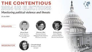 Webinar | The Contentious 2024 US Elections: Monitoring political violence and threats