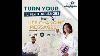 Turn Your Life-Challenges into Life-Changing Messages with Phyllis Jenkins