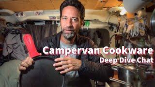 Campervan Cookware what I use Deep Dive Chat