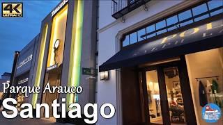  SANTIAGO 4k Walking and Mall Tour  | Open Plaza Kennedy & Parque Arauco on a Friday Night