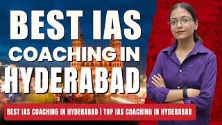 Best IAS Coaching in Hyderabad | Top IAS Coaching in Hyderabad  #ias