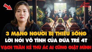 Kỳ Án VN | Em dâu hóa vàng cả nhà anh chồng 1 lời nói vô tình của đứa trẻ vạch mặt kẻ ác