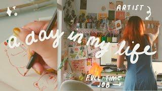 day in the life of a part-time artist  studio vlog