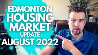 Edmonton Housing Market Update | August 2022