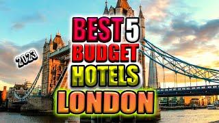 The Best Budget Hotels in London (2024) l top 5 budget hotels in London l best budget in London