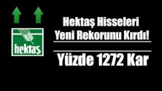 HEKTAŞ HEKTS'TA, ÇOK KISA SÜREDE 76 KAT HİSSE DEĞERLENME + %... BEDELLİ SERMAYE ARTIRIMI TARİHİ...!