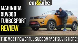 Mahindra XUV300 Turbosport Review: With Power Comes Responsibility