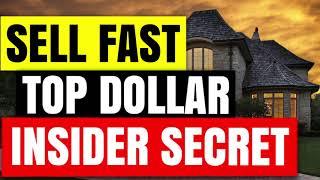 Insider Secrets  to Pricing your Home to Sell Fast and for Top Dollar