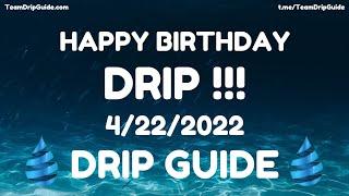 Drip Guide Live AMA - Apr. 22, 2022  HAPPY BIRTHDAY DRIP!!!