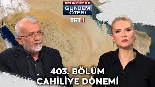 Pelin Çift ile Gündem Ötesi 403. Bölüm @trt1