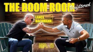 Secrets to Entrepreneurial Success with Lance Bachmann | Boom Room Unfiltered EP.8