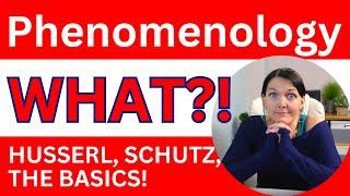 Phenomenology for beginners - Husserl and Schutz explained | Intentional consciousness, essence etc!