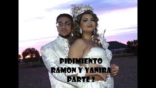 Pidimiento Ramon y Yanira Parte 2