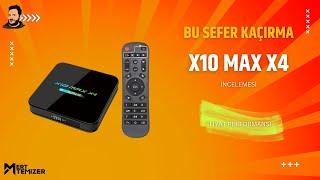 Bitmeden Koşun! X10 Max X4 Android Tv Box İncelemesi