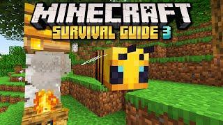 Bees, Honey, and Automatic Honeycomb! ▫ Minecraft Survival Guide S3 ▫ Tutorial Let's Play [Ep.26]