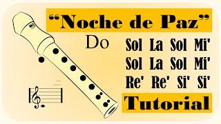 COMO TOCAR Noche de Paz en Flauta Dulce  Tutorial con Notas de la Melodia