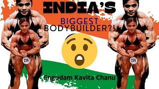 Is this INDIA'S BIGGEST BODYBUILDER?!   | Engudam Kavita Chanu