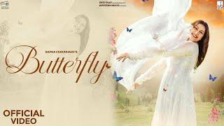 Butterfly (Official Video) | Sapna Choudhary, Sahil Sandhu | New Haryanvi Song Haryana 2024