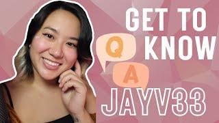 Q & A WITH JAYV33