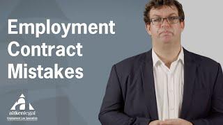 Employment Contracts - 3 Most Common Mistakes