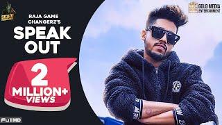 SPEAK OUT (Official Video) - RAJA GAME CHANGERZ Ft. SIDHU MOOSE WALA | LATEST PUNJABI SONGS 2019