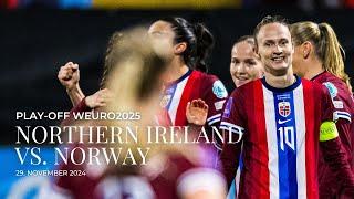 WEURO25 PLAYOFF HIGHLIGHTS: Northern Ireland vs. Norway