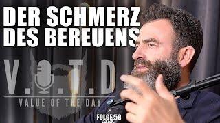 V.O.T.D Podcast Folge 58 | Der Schmerz des Bereuens