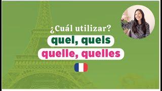  Quel, Quels, Quelle, Quelles en FRANCÉS  ¿Cuál utilizar ? - Adjetivos interrogativos