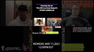 Next on the MD Levrone Report Steve Cardillo #Shorts