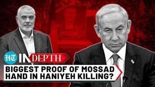 Ismail Haniyeh Killing: Damning Proof Of Israel’s Mossad Hand In Hamas Boss’ Assassination? | Watch