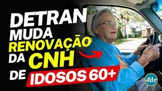 DETRAN IMPEDE RENOVAÇÃO DE CNH COM EAR PARA IDOSOS DE +60 ANOS QUE APRESENTEM ESTAS CONDIÇÕES