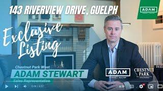  SOLD | 143 Riverview Drive, Guelph ON | Exclusive Listing | Adam Stewart, Realtor® | Chestnut Park