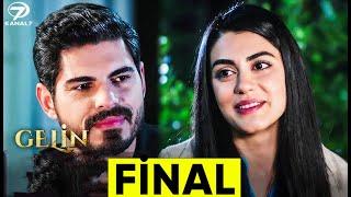 Gelin Final Tarihi Açıklandı! Gelin Final Fragmanı