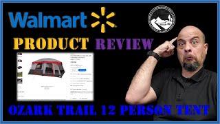 Walmart Ozark Trail 12 Person Cabin Tent Review