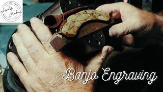 Banjo Engraving