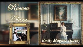 Rococo Clara - Emily Magner Hurley